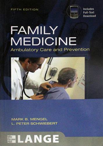 FAMILY MEDICINE - AMBULATORY CARE AND PREVENTION- FIFITH ED
