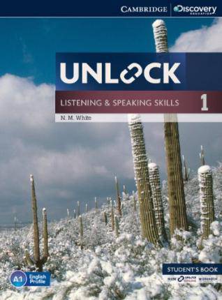 UNLOCK --1-- LISTENING SPEAKING SKILL -STUDENTSBOOK-A1 ENGLISH PROFILE