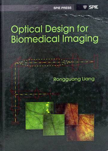 OPTICAL DESIGN FOR BIOMEDICAL IMAGING