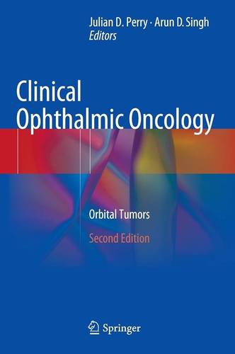 CLINICAL OPHTHALMIC ONCOLOGY -- ORBITAL TUMORS-SECOND ED