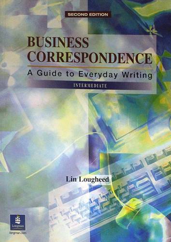  BUSINESS CORRESPONDENCE -INTERMEDIATE -2EDITIN