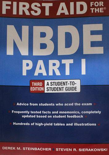 FIRST AID FOR THE NBDE PART--1-- THIRD EDITION