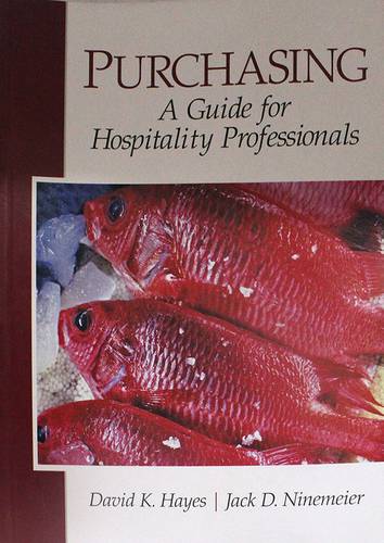 PURCHASING : A GUIDE FOR HOSPITALITY PROFESSIONALS