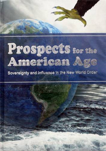 PROSPECTS FOR THE AMERICAN AGE