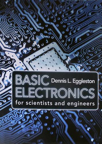 BASIC ELECTRONICS FOR SCIENTISTS AND ENGINEERS