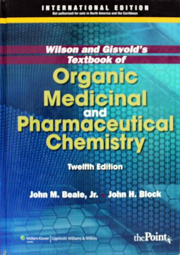 ORGANIC MEDICINAL AND PHARMACEUTICAL CHEMISTRY 12 EDIT