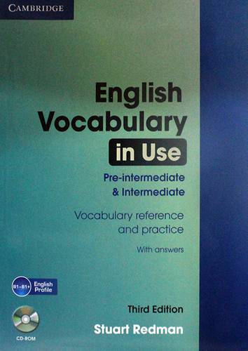 ENGLISH VOCABULARY IN USE - PRE- INTERMEDIATE& INTERMEDIATE +CD ROM --3RD ED