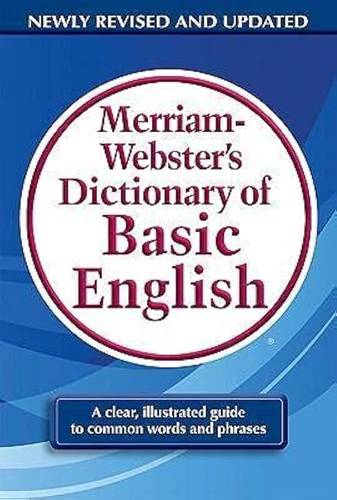 MERRIAM WEBSTERS DICTIONARY OF BASIC ENGLISH