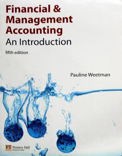 FINANCIAL & MANAGEMENT ACCOUNTING - AN INTRODUCTION- FIFTHED