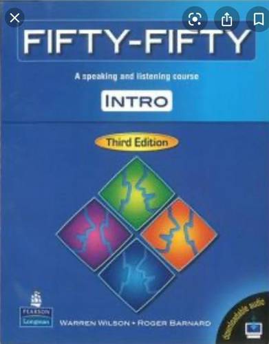 FIFTY -FIFTY -ASPEAKING AND LISTENING COURSE -INTRO -3RD ED
