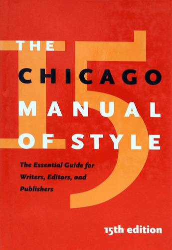 THE CHICAGO MANUAL OF STYLE 15TH EDITION