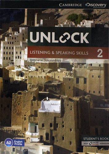 UNLOCK --2-- LISTENING&SPEAKING SKILLS - STUDENTSBOOK - A2 ENGLISH PROFILE