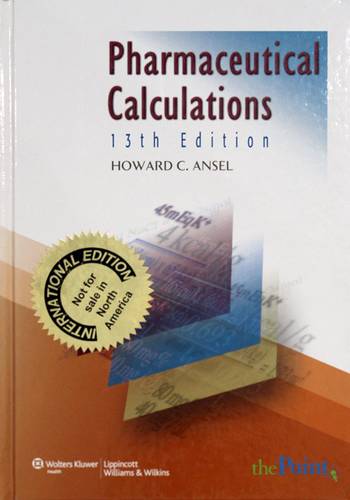 PHARMACEUTICAL CALCULATIONS  -- 13TH EDITION