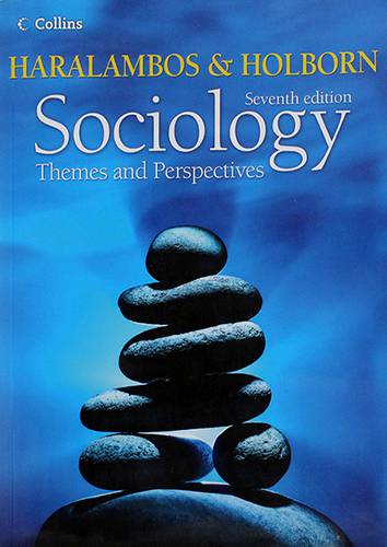 SOCIOLOGY THEMES AND PRESPECTIVES - SEVENTH EDITION