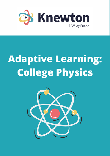 Knewton Adaptive Learning Courseware - College Physics