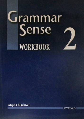 GRAMMAR SENSE --2 -- WORKBOOK
