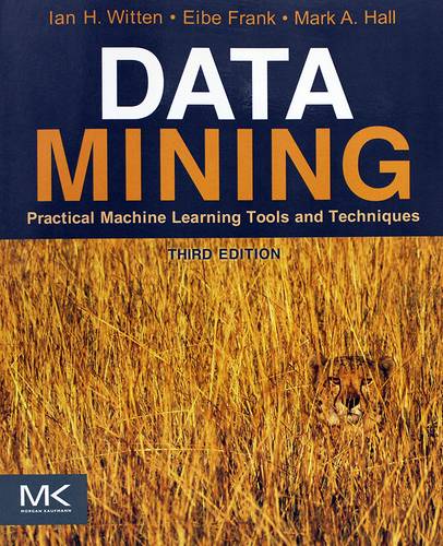 DATA MINING PRACTICAL MACHINE LEARNING TOOLS AND TECHNIQUES YHIRD EDIT
