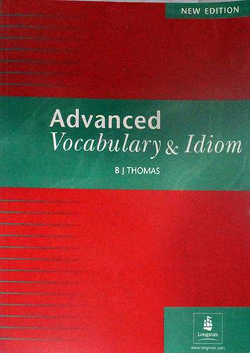ADVANCED VOCABULARY & IDIOM