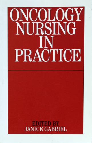 ONCOLOGY NURSING IN PRACTICE