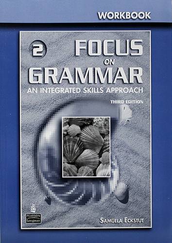 FOCUS ON GRAMMAR (2)AN INTEGRADE SKILLAPP SB+WORKBOOK+CD