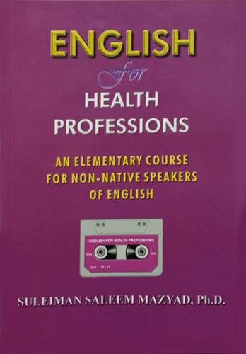 ENGLISH FOR HEALTH PROFESSIONS