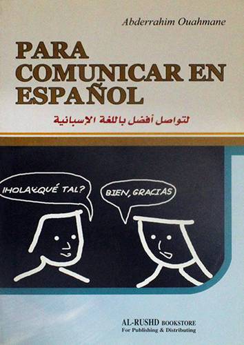 لتواصل افضل باللغة الاسبانية PARA COMUNICAR EN ESPANOL
