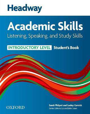 HEADWAY ACADEMIC SKILLS READING -WRITING - AND STUDY SKILLS-  INTRODUCTORY LEVEL--STUDENTS BOOK