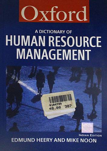 OXFORD ADICTIONARY OF HUMAN RESOURCE MANAGEMENT