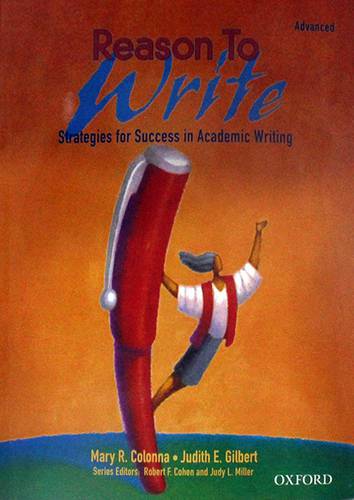 REASON TO WRITE -ADVANCED (STRATEGIES FOR SUCCESS IN ACA