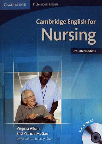 Cambridge English for Nursing Pre-intermediate Student's Book with Audio CD