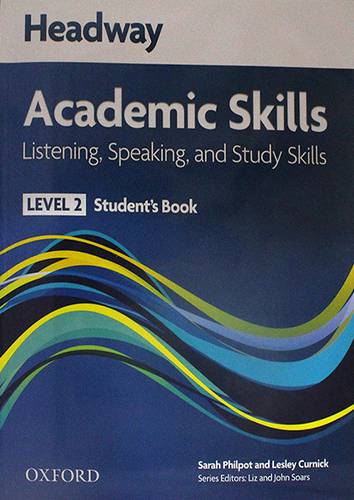 HEADWAY ACADEMIC SKILLS LISTENING&SPEAKING -LEVEL-2--STUD BOOK