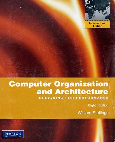 COMPUTER ORGANIZATION & ARCHITECTURE -EIGHTH EDITION