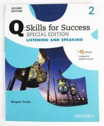 Q : SKILLS FOR SUCCESS -2- LISTENING -  SPEAKING - SPEC ED - 2ND ED