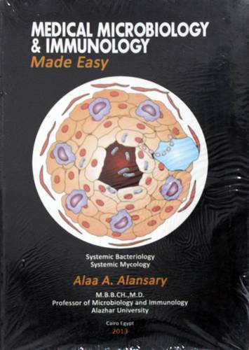 MEDICAL MICROBIOLOGY & IMMUNOLOGY MADE EASY