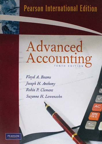 ADVANCED ACCOUNTING - INTERN ED -- TENTH EDITION