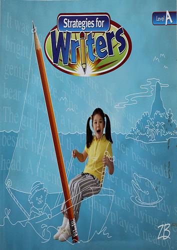 STRATEGIES FOR WRITERS - LEVEL - A