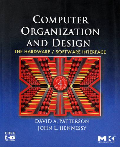 COMPUTER ORGANIZATION AND DESIGN FOURTH EDITION THE HARDWARE/SOFTWARE INTERFACE 4TH EDITION
