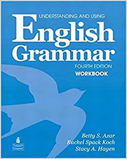 UNDERSTANDING&USING ENGLISH GRAMMAR- WORKBOOK - FOURTH ED