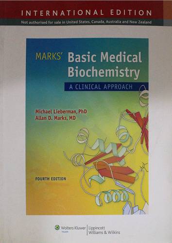 MARKS BASIC MEDICAL BIOCHEMISTRY A CLINICAL APPROACH- 4ED