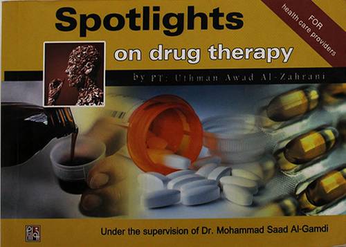 SPOTLIGHTS ON DRUG THERAPY --11.5X16.5