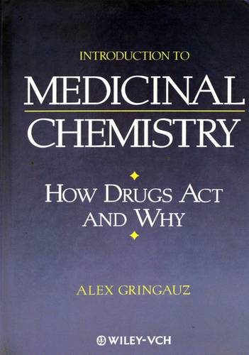 INTRODUCTION TO MEDICINAL CHEMISTRY -HOW DRUGS ACT&WHY