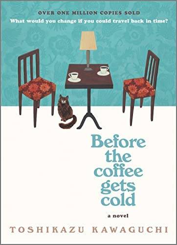 Before the Coffee Gets Cold