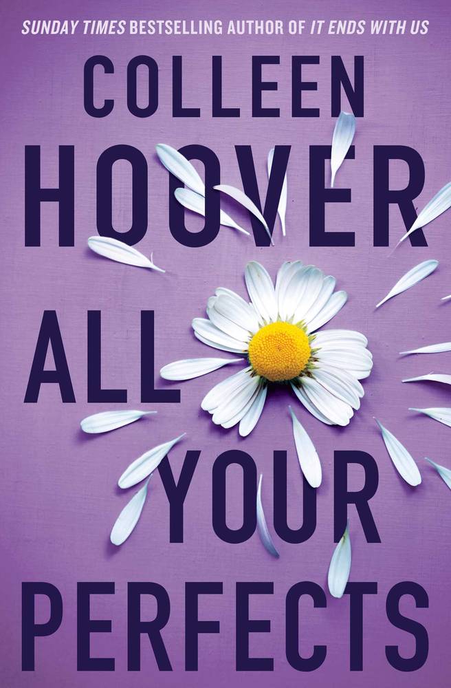 All Your Perfects/ Colleen Hoover