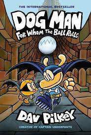 Dog Man-For Whom the Ball Rolls