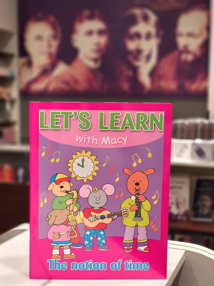 Let's Learn with Macy The Notion of Time