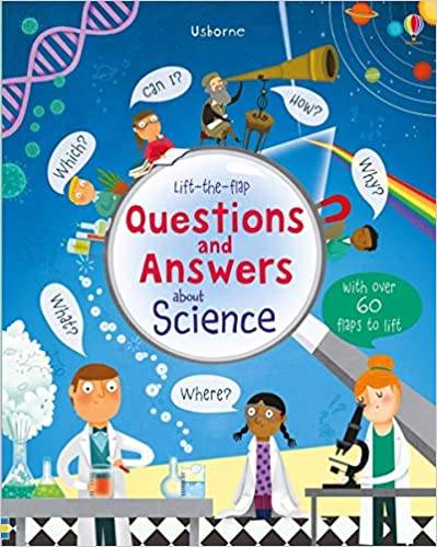Lift the Flap Questions and Answers about Science