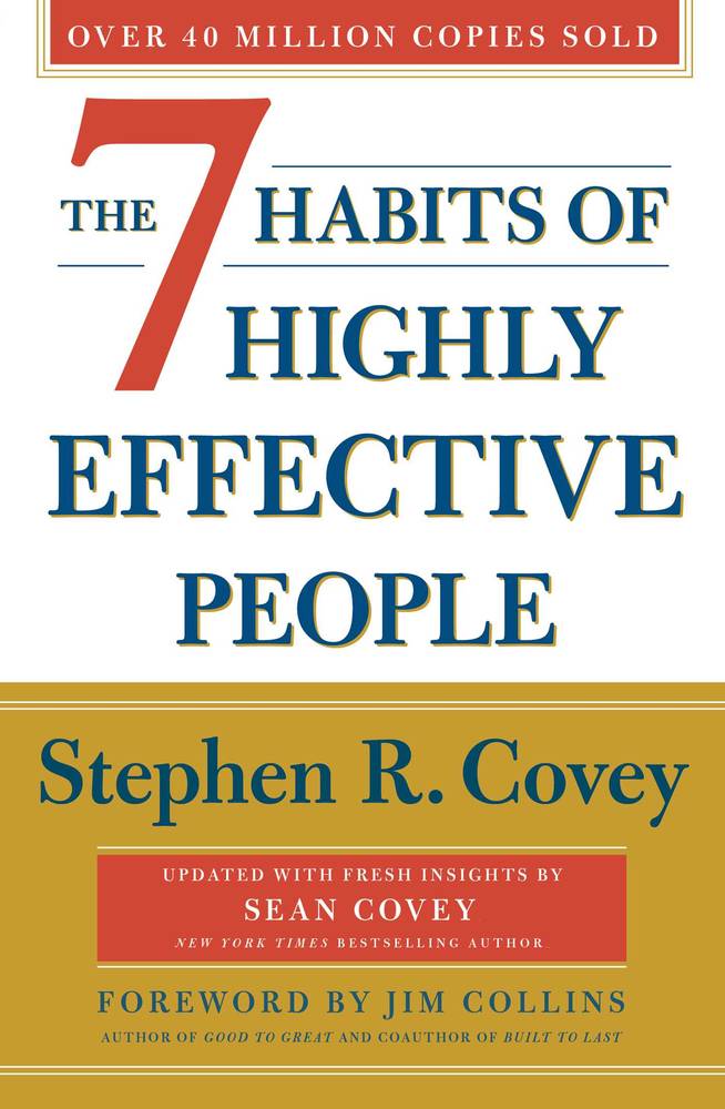 7 Habits of Highly Effective People/ Stephen Covey
