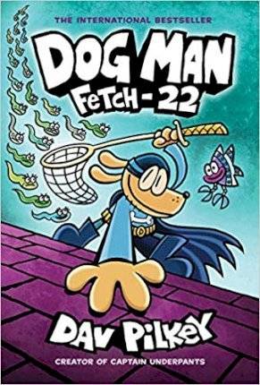 Dog Man-Fetch-22