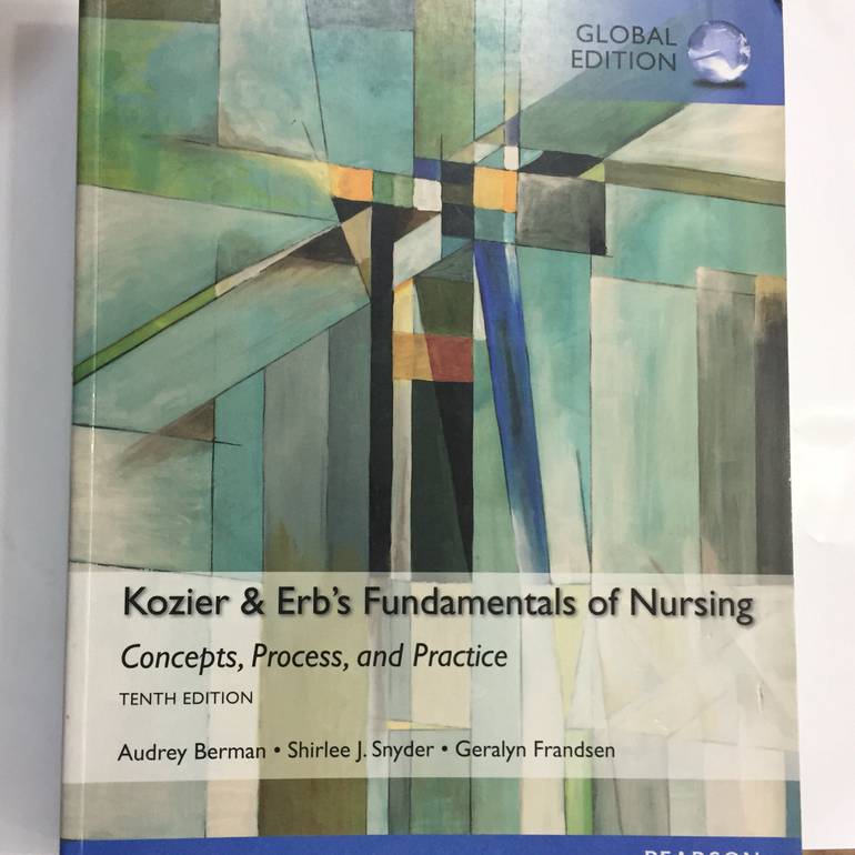 kozier & erb’s fundamentals of nursing 10th edition