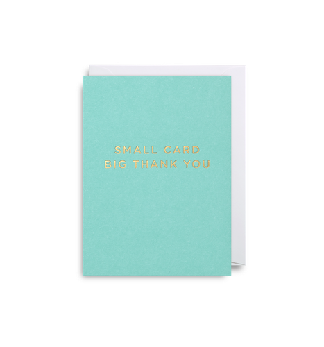 Small Card, Big Thank You